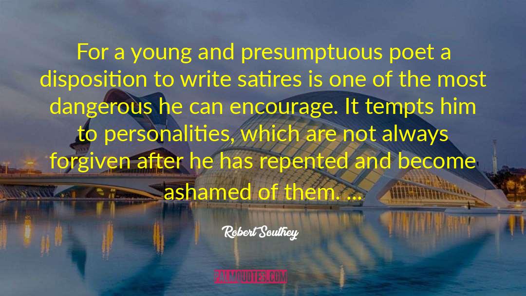 Pathological Personalities quotes by Robert Southey