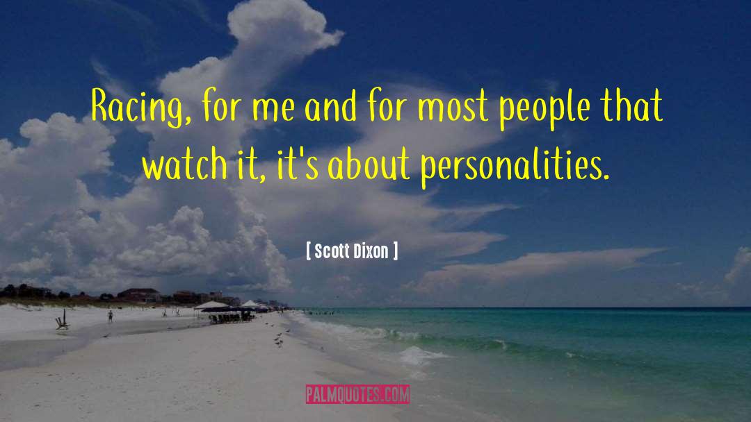 Pathological Personalities quotes by Scott Dixon