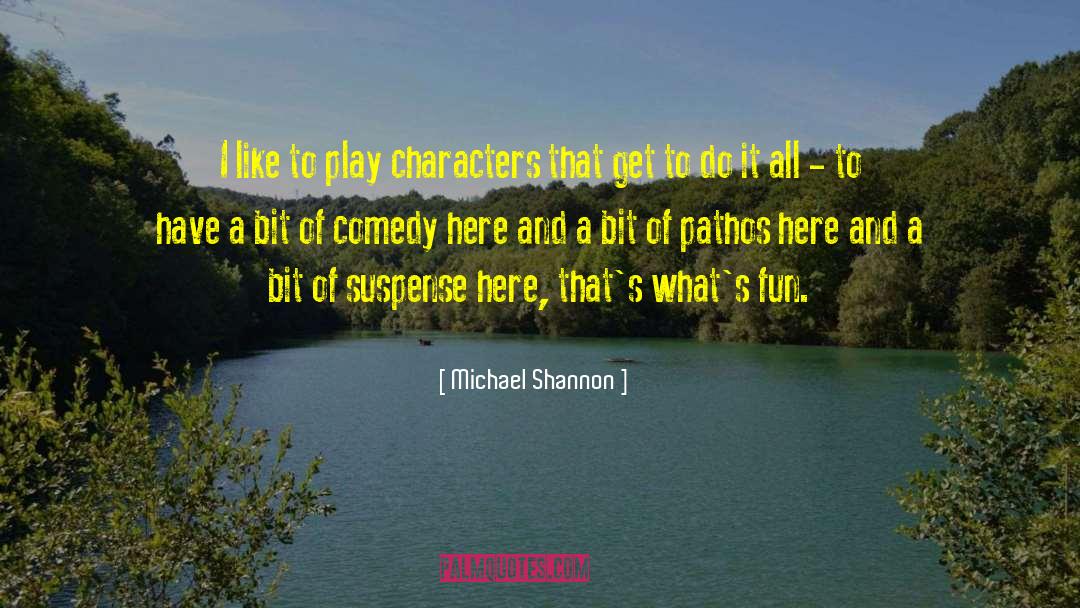 Pathos quotes by Michael Shannon