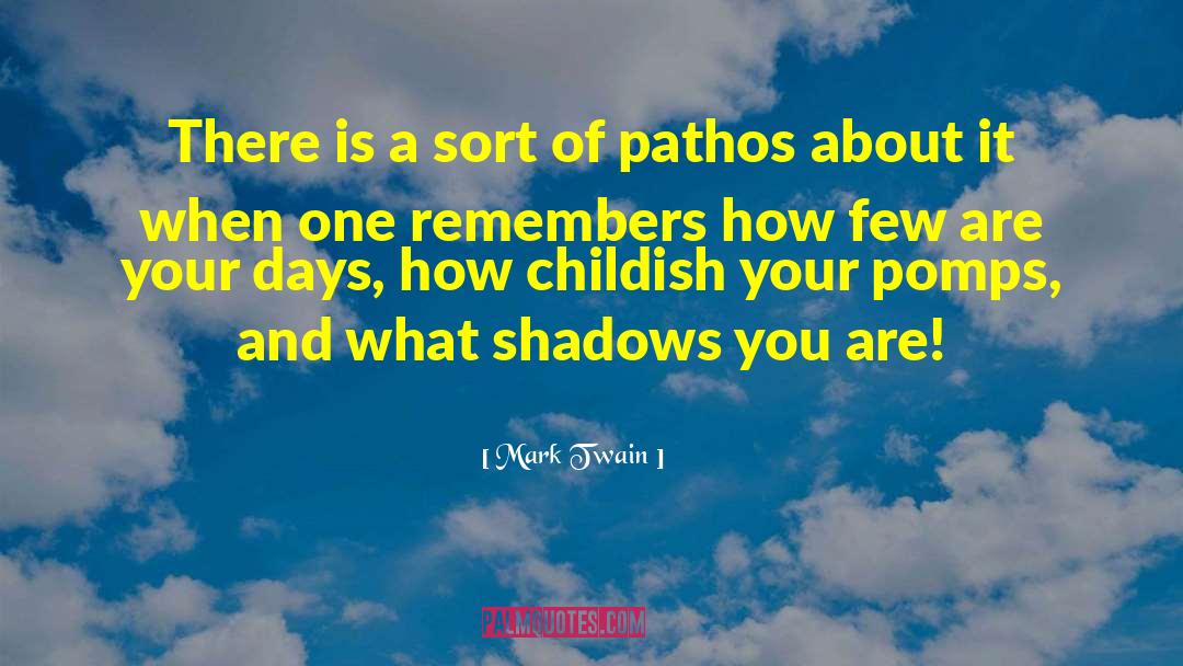 Pathos quotes by Mark Twain