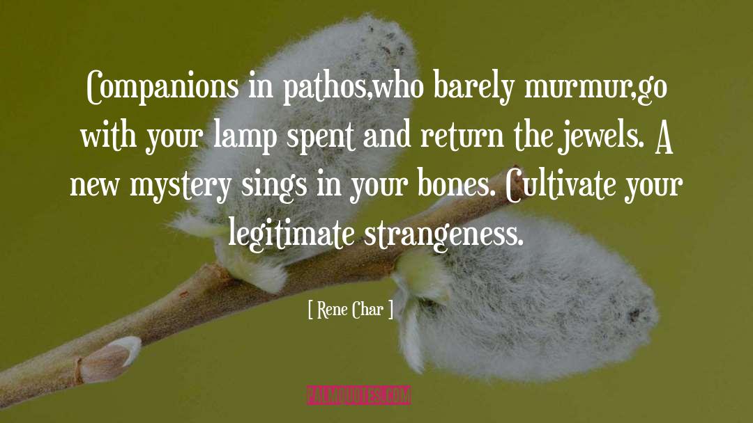 Pathos quotes by Rene Char