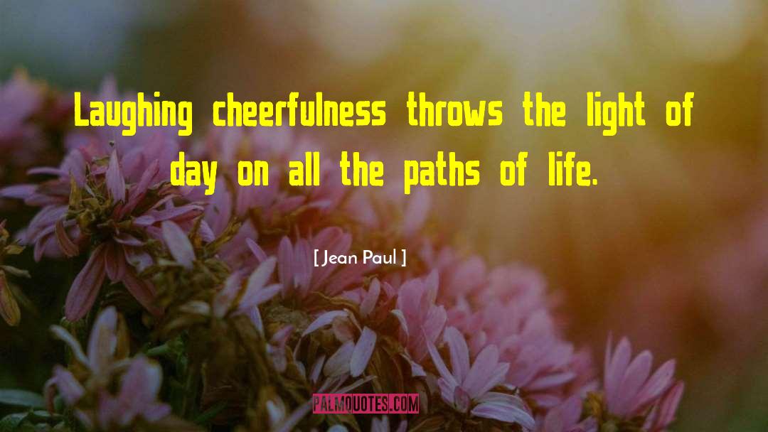 Paths Of Life quotes by Jean Paul