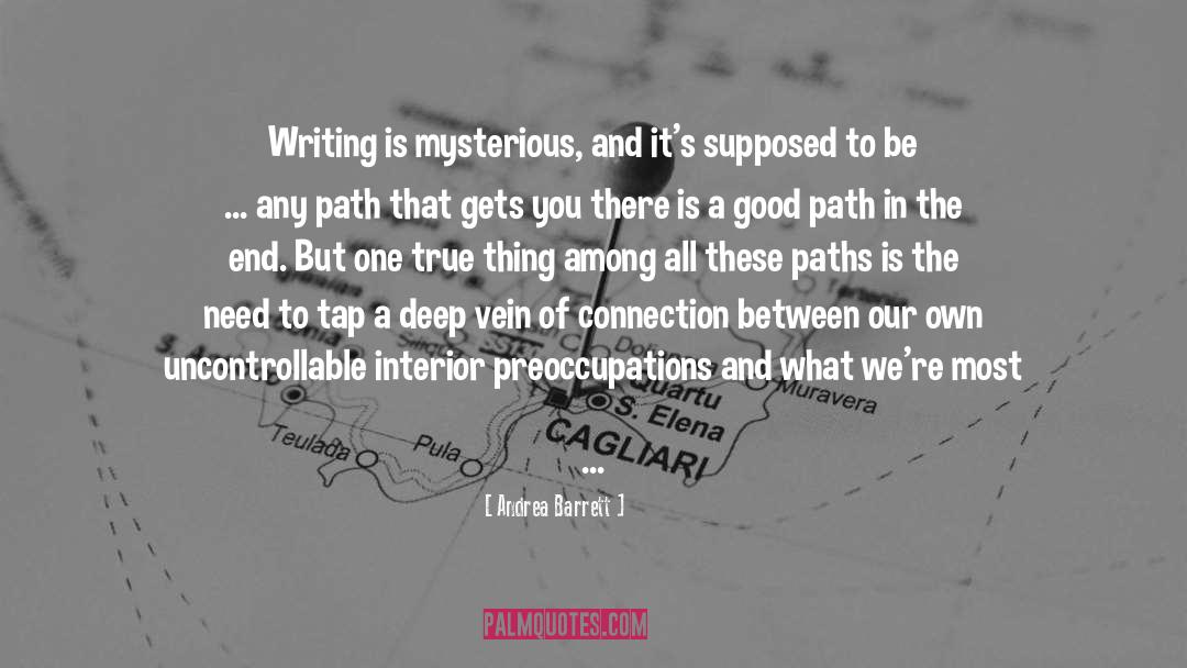 Paths quotes by Andrea Barrett