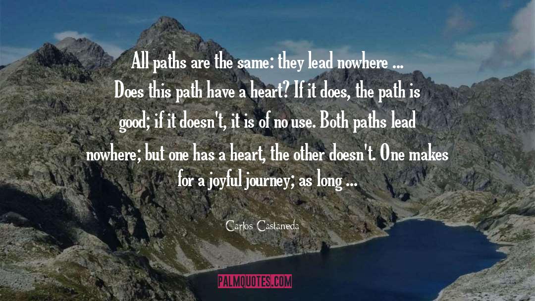 Paths quotes by Carlos Castaneda