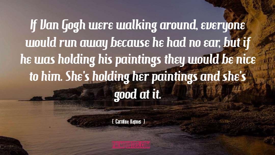 Paths Walking quotes by Caroline Kepnes