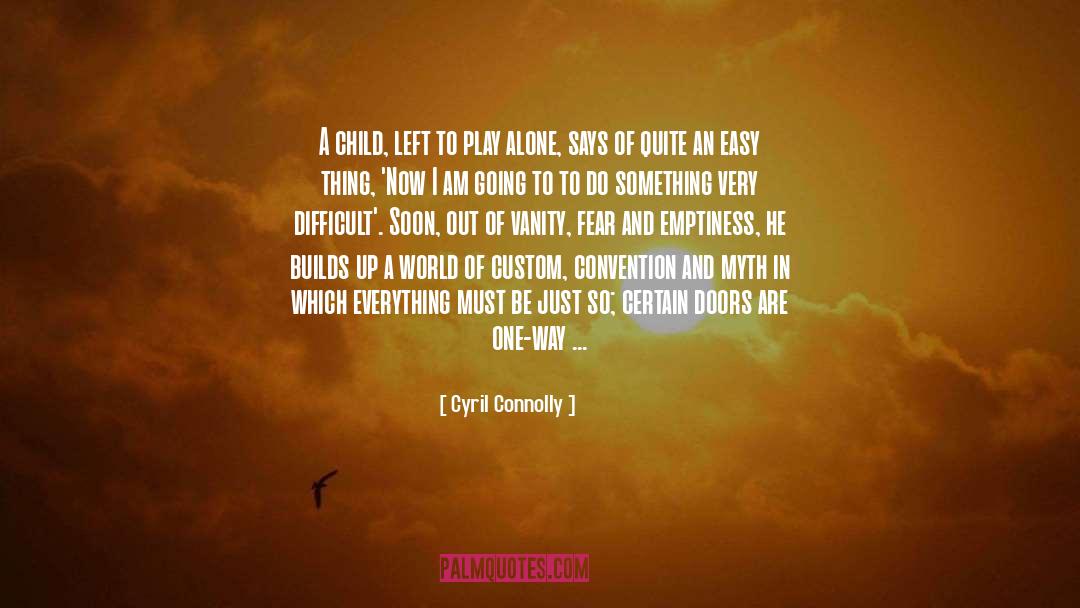 Paths Walking quotes by Cyril Connolly