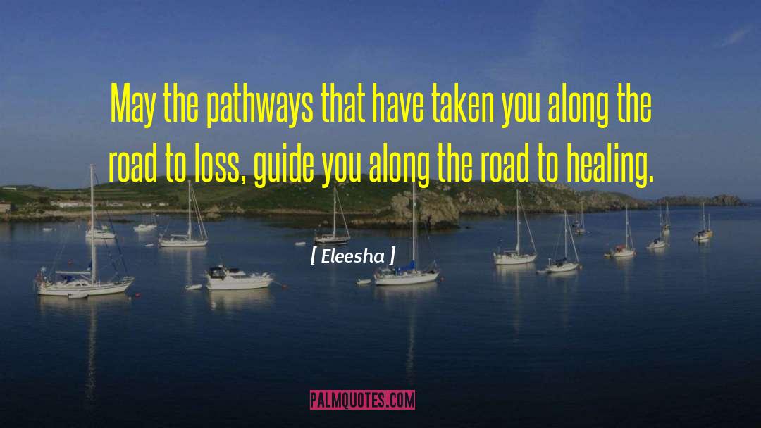 Pathways quotes by Eleesha