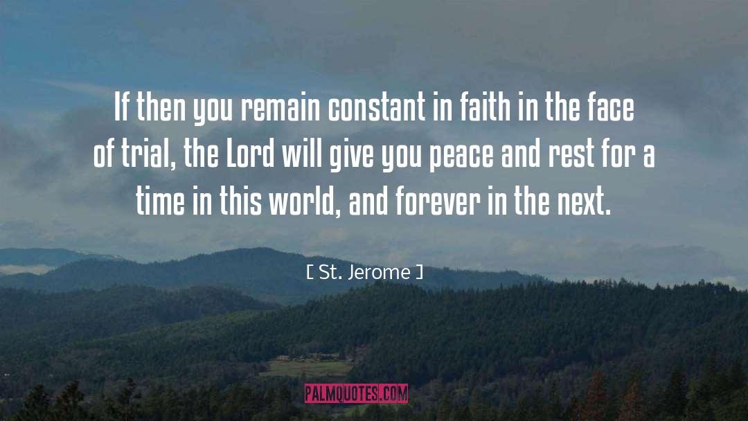 Patience And Faith quotes by St. Jerome