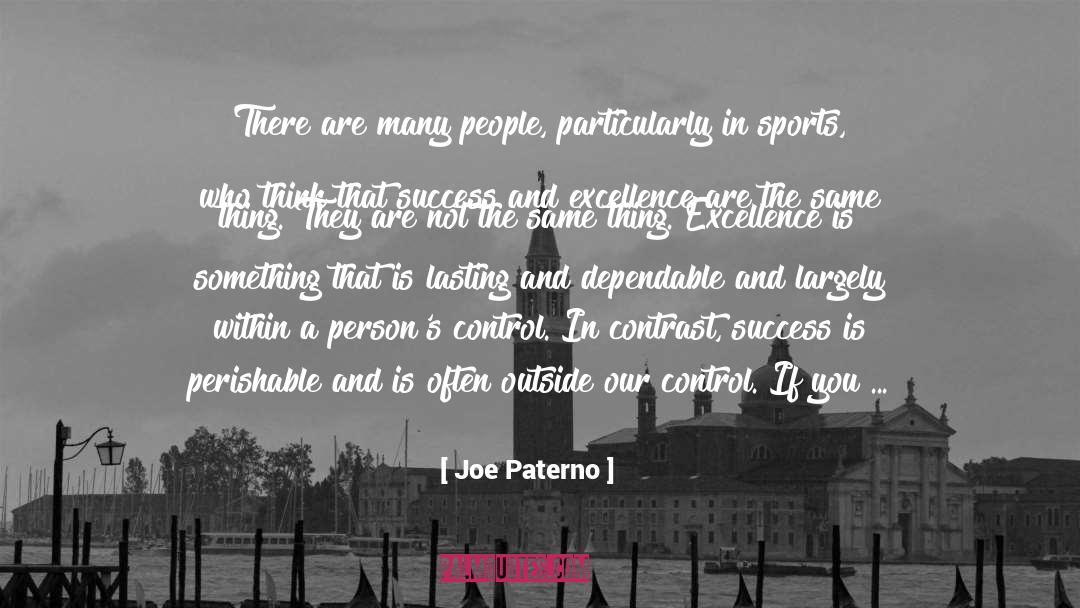 Patience And Love quotes by Joe Paterno