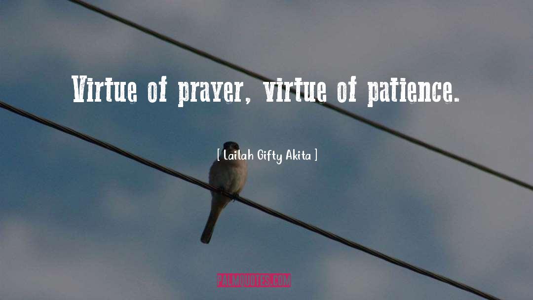 Patience And Love quotes by Lailah Gifty Akita