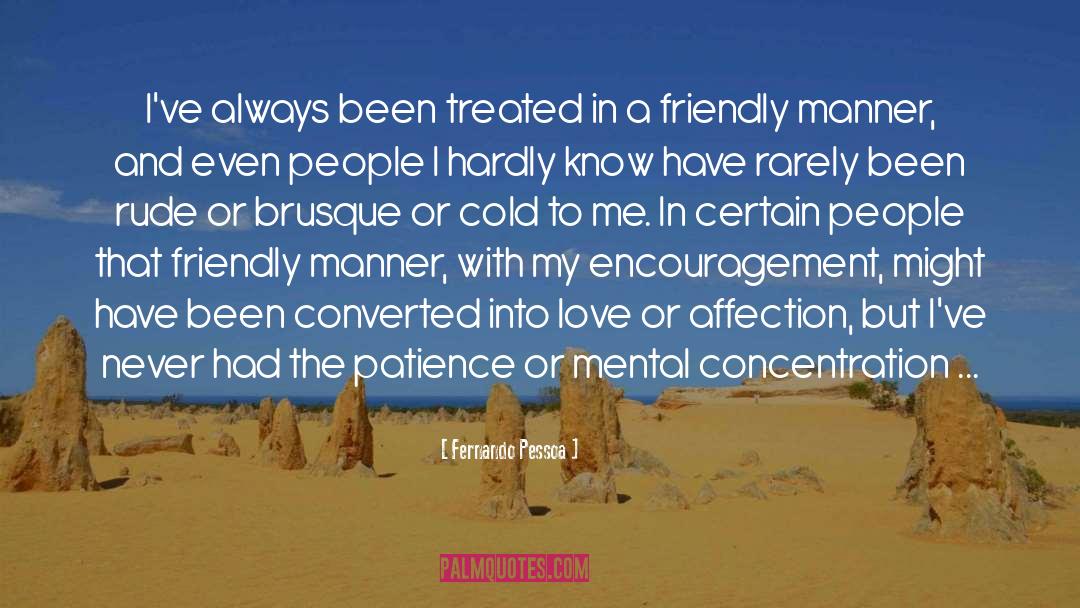 Patience And Timing quotes by Fernando Pessoa