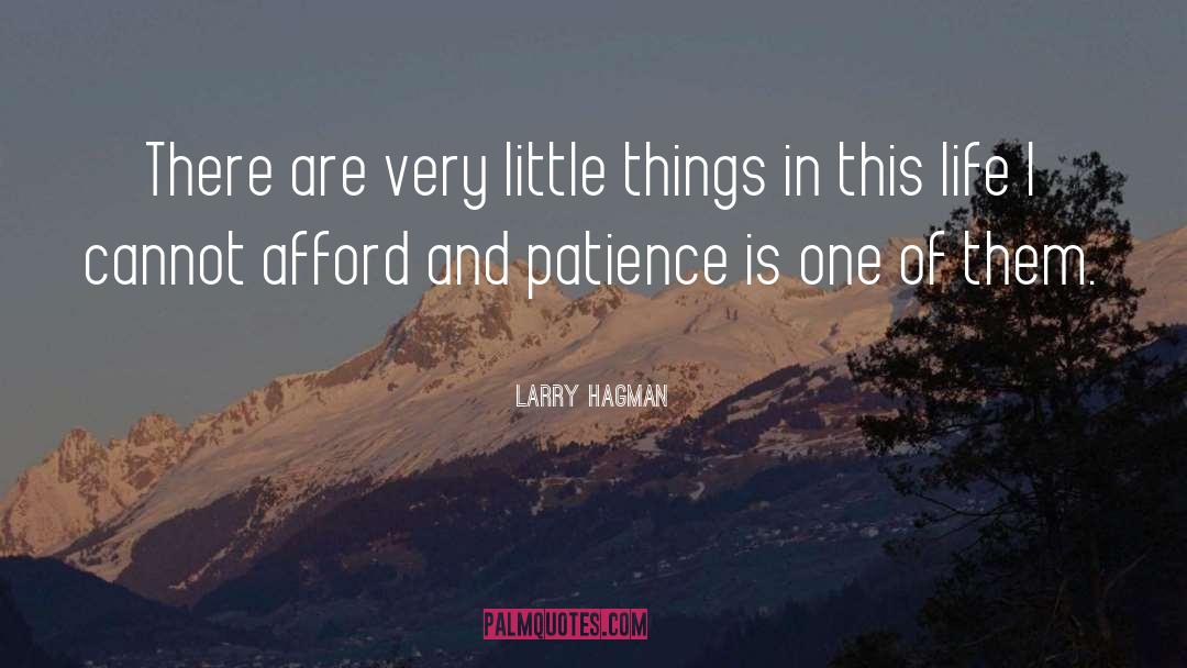 Patience And Timing quotes by Larry Hagman