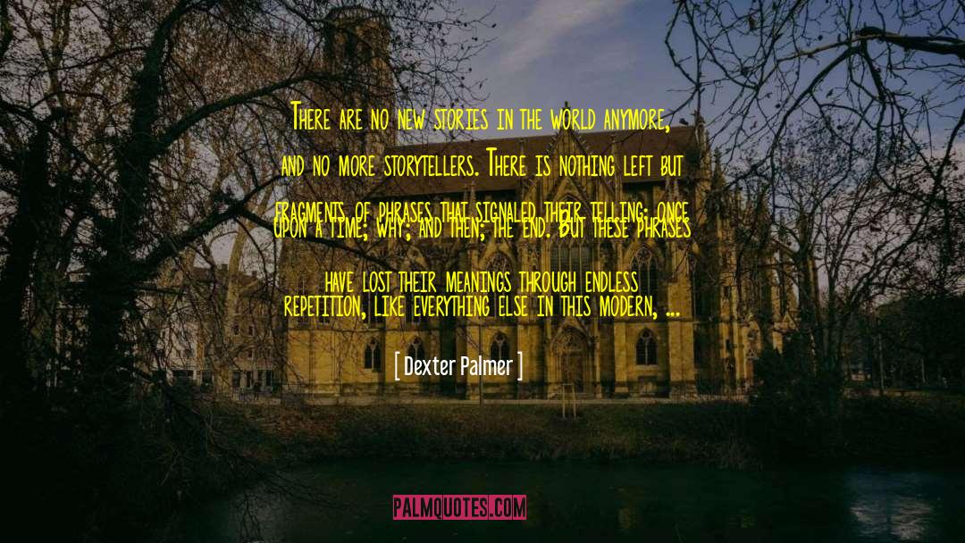 Patience And Waiting quotes by Dexter Palmer