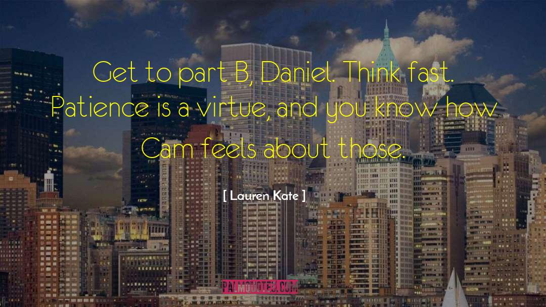 Patience Is A Virtue quotes by Lauren Kate