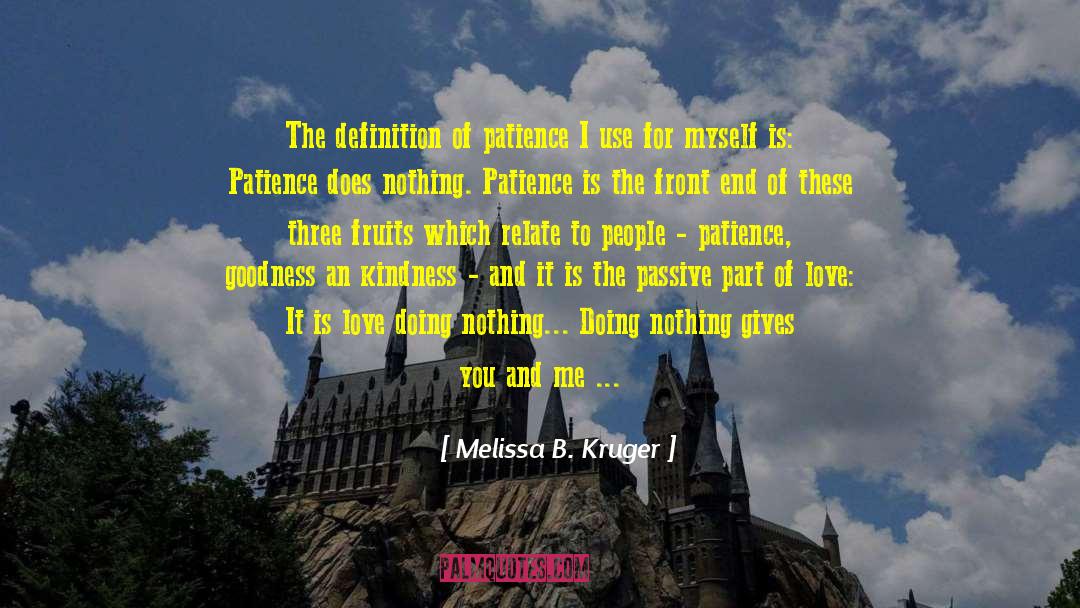 Patience Kindness quotes by Melissa B. Kruger