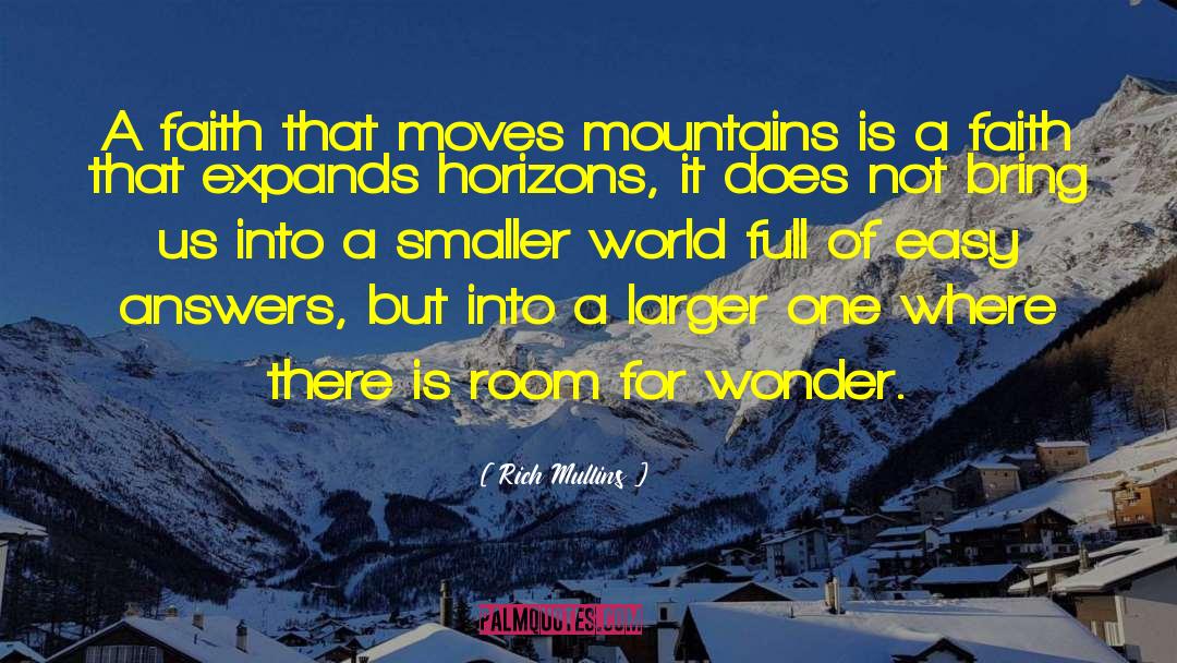 Patience Moves Mountains quotes by Rich Mullins