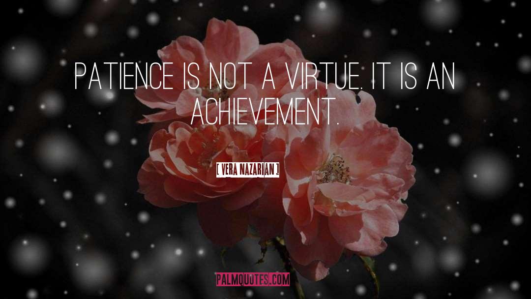 Patience Virtue quotes by Vera Nazarian