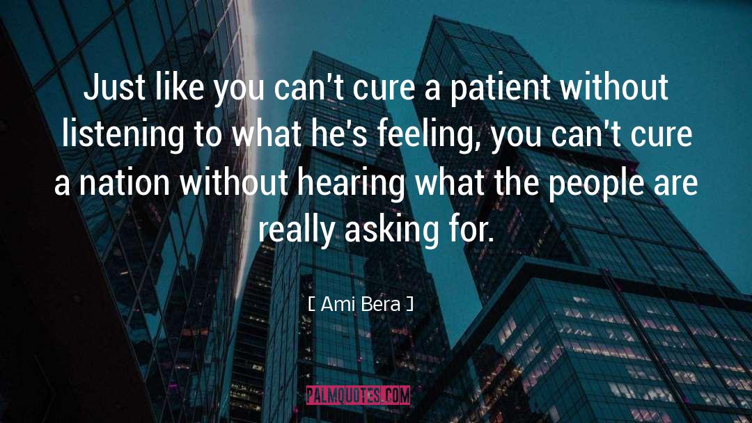 Patient Advocates quotes by Ami Bera