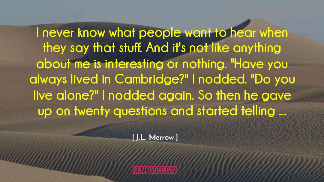Patient People quotes by J.L. Merrow