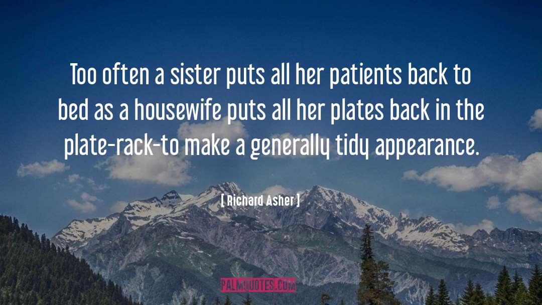 Patient quotes by Richard Asher