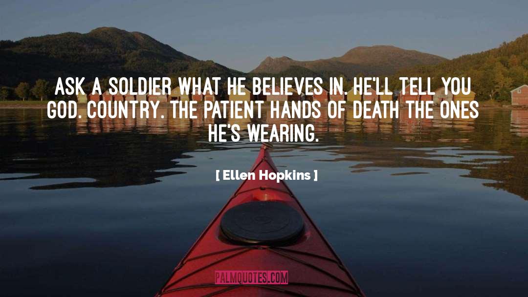 Patient quotes by Ellen Hopkins