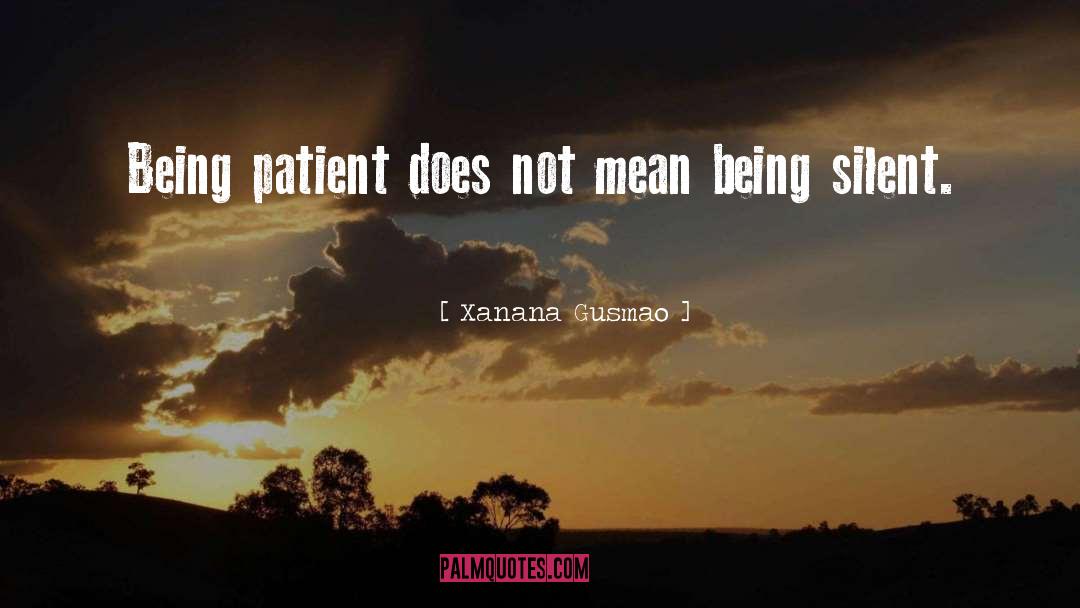 Patient quotes by Xanana Gusmao