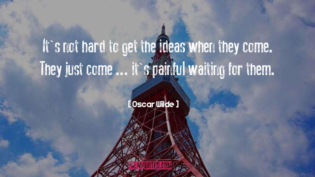 Patiently Waiting quotes by Oscar Wilde