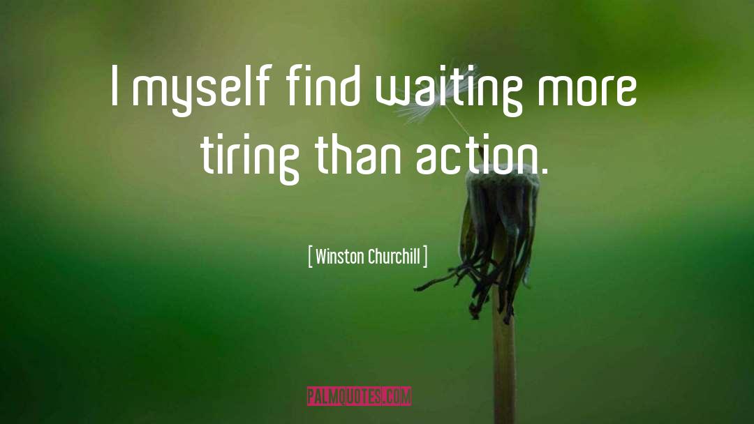 Patiently Waiting quotes by Winston Churchill
