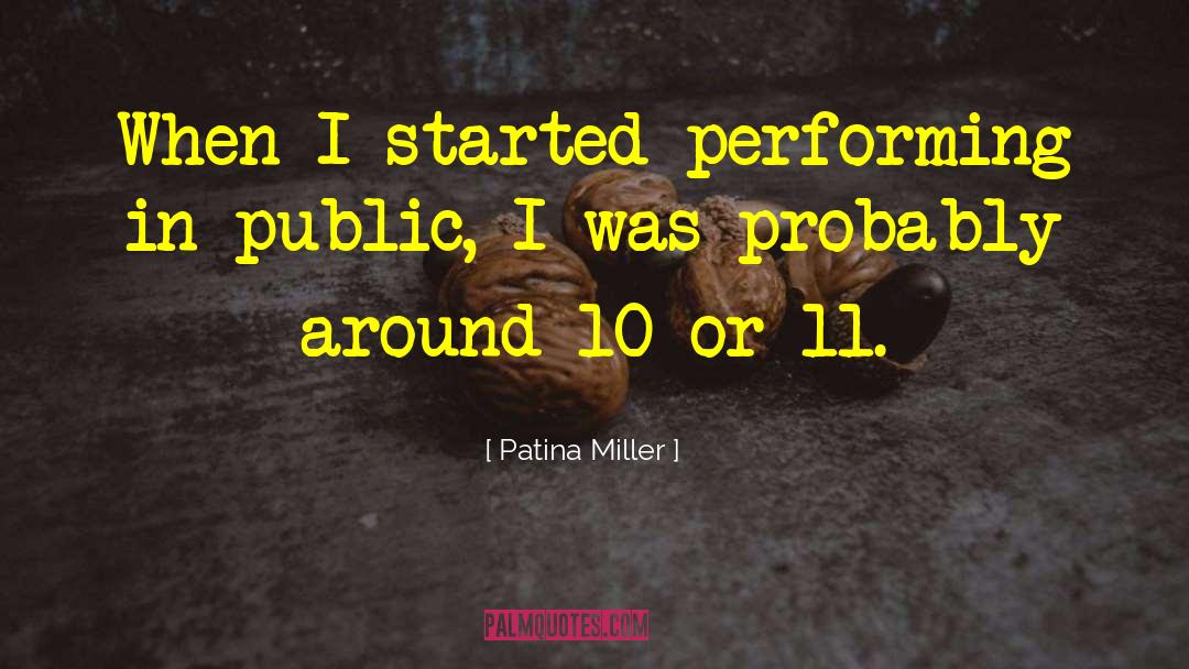 Patina quotes by Patina Miller