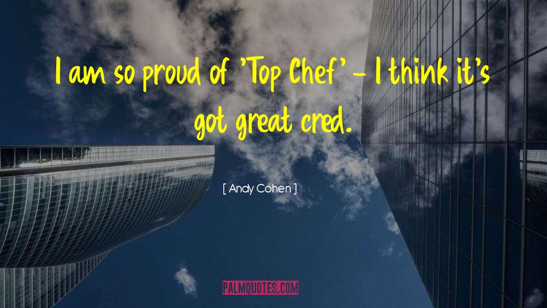 Patissier Chef quotes by Andy Cohen