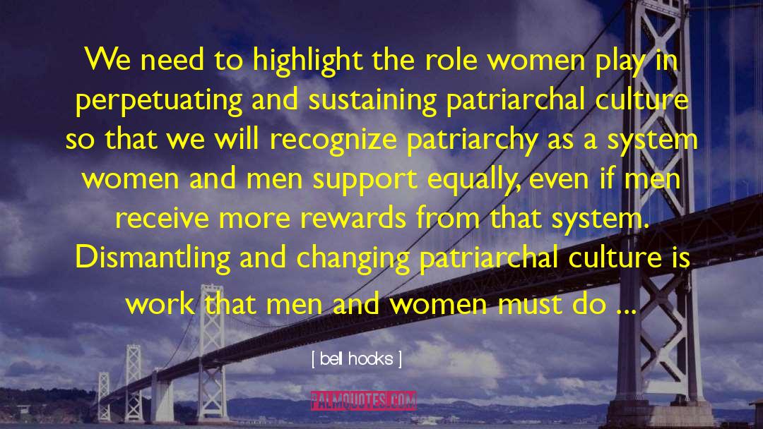 Patriarchal Culture quotes by Bell Hooks