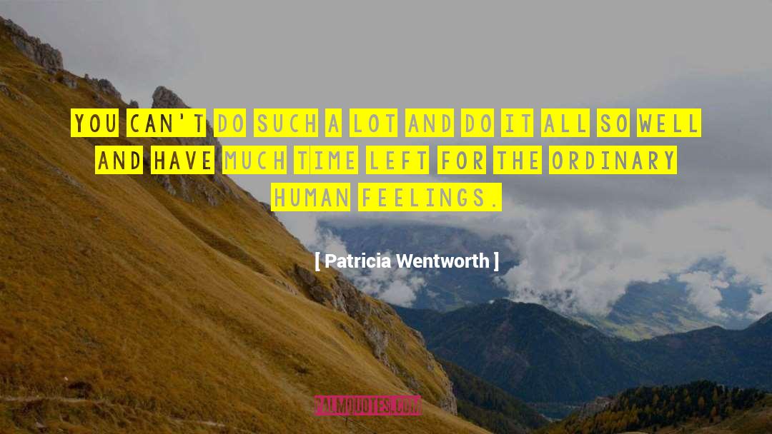 Patricia Mccormick quotes by Patricia Wentworth