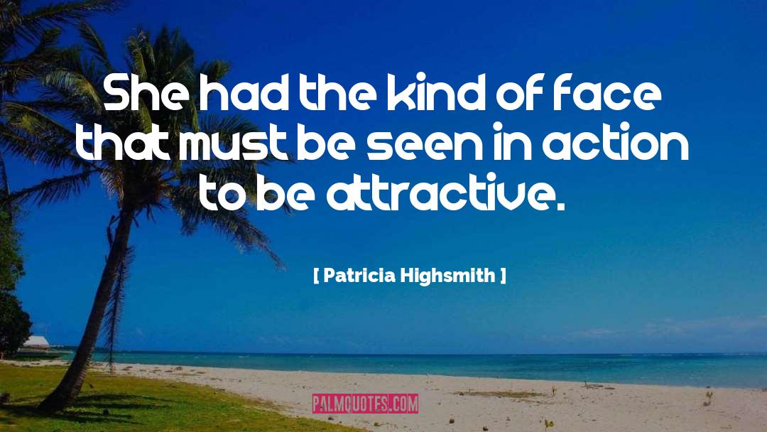 Patricia Robin Woodruff quotes by Patricia Highsmith