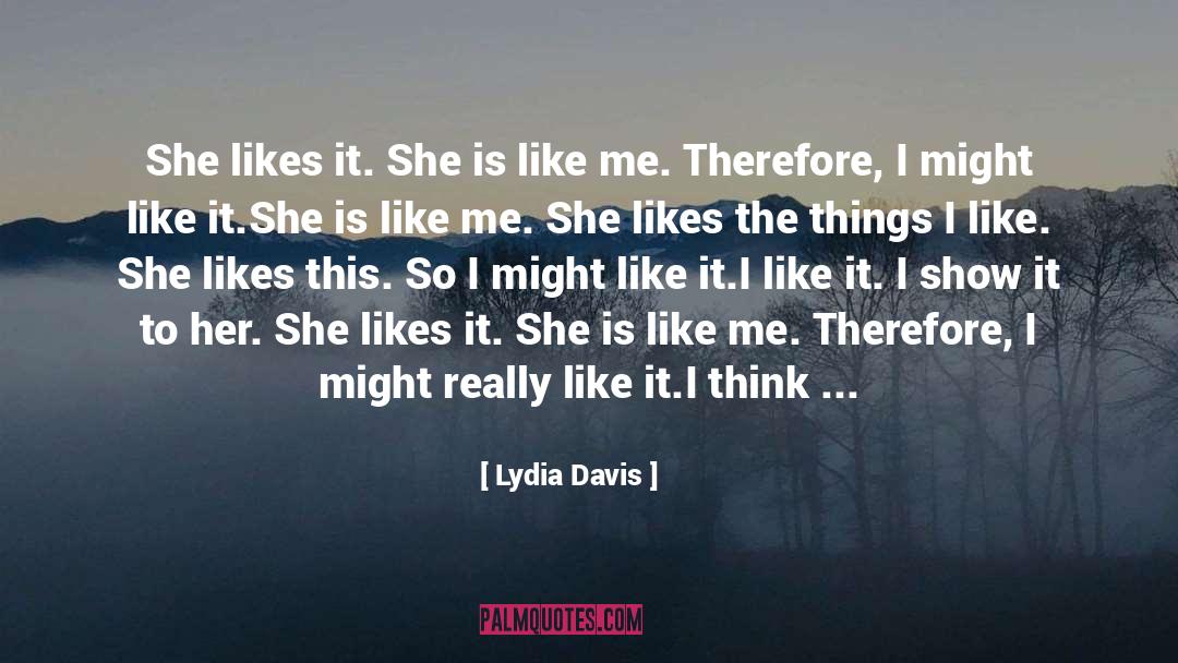 Patricia V Davis quotes by Lydia Davis
