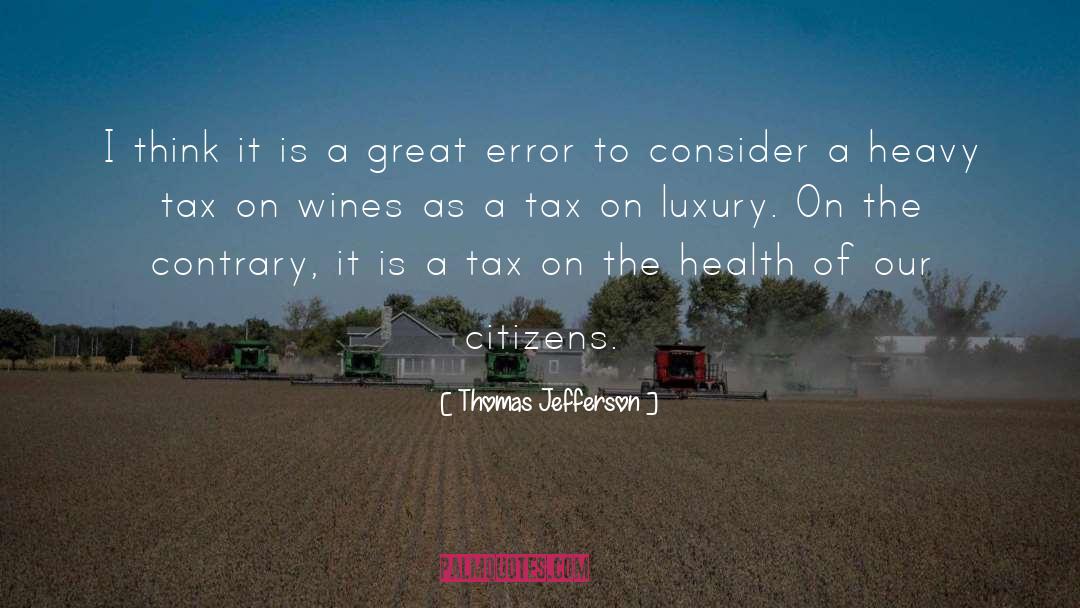 Patricius Wines quotes by Thomas Jefferson