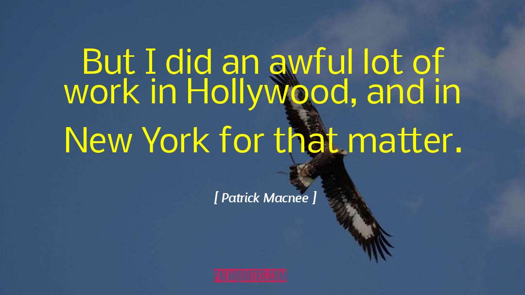 Patrick Lien quotes by Patrick Macnee