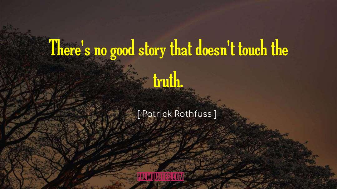 Patrick Loch Otieno Lumumba quotes by Patrick Rothfuss