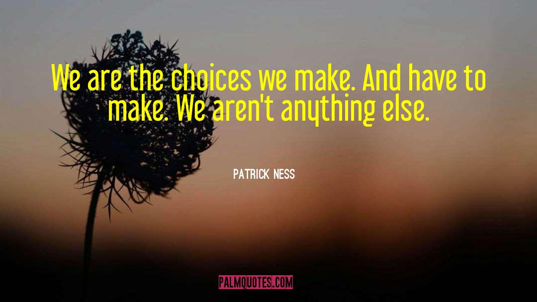 Patrick Ness quotes by Patrick Ness