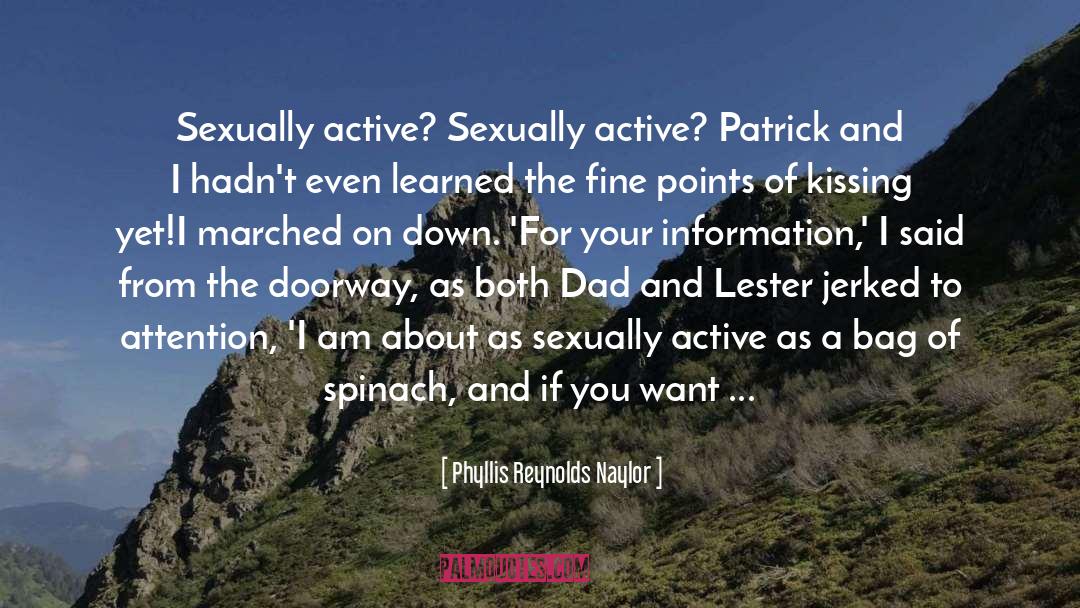 Patrick quotes by Phyllis Reynolds Naylor