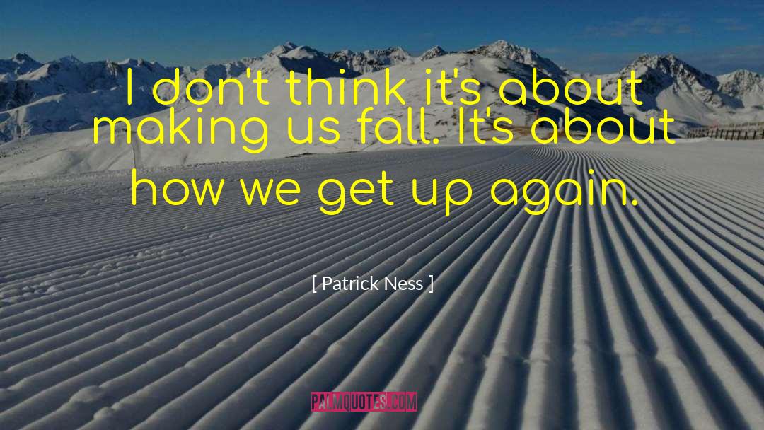 Patrick Suskind quotes by Patrick Ness