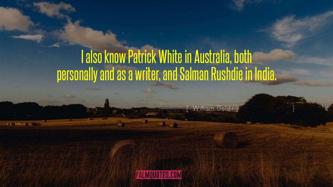 Patrick White quotes by William Golding