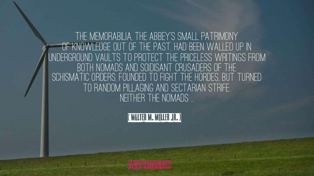 Patrimony quotes by Walter M. Miller Jr.