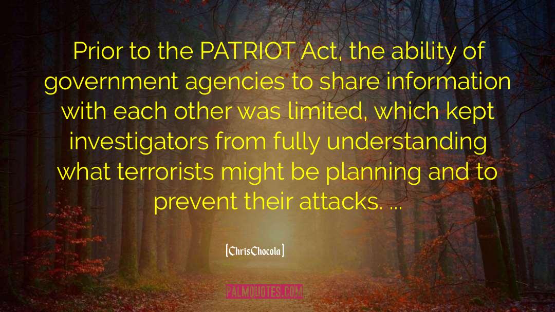 Patriot Act quotes by Chris Chocola