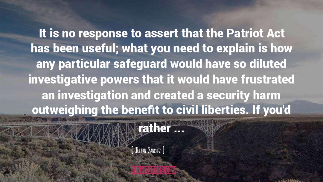 Patriot Act quotes by Julian Sanchez