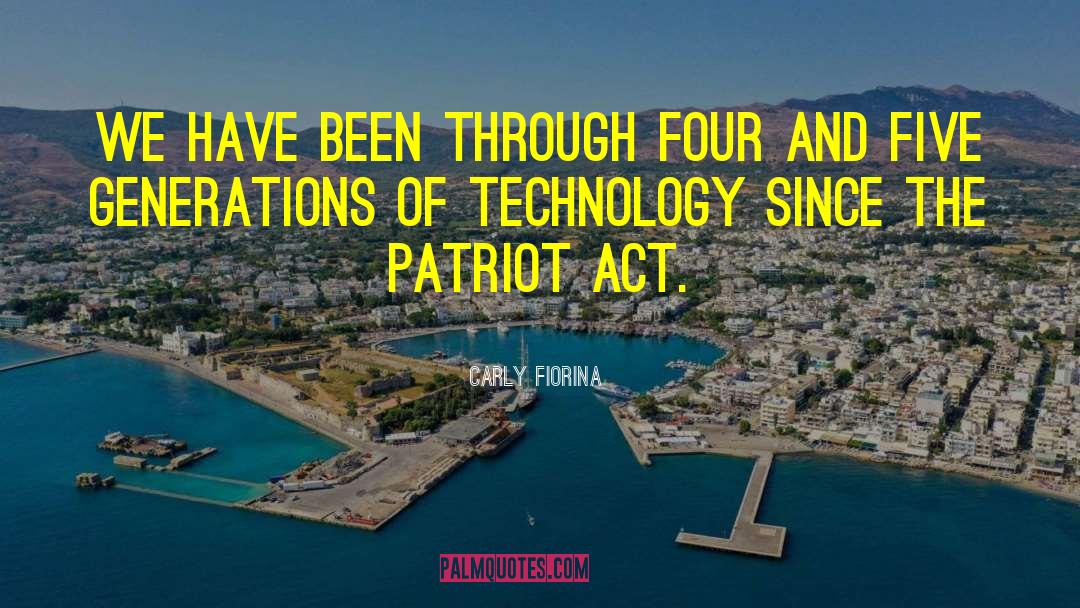 Patriot Act quotes by Carly Fiorina