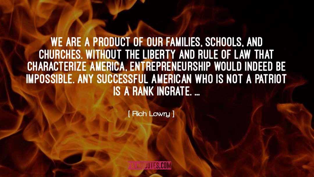 Patriot quotes by Rich Lowry