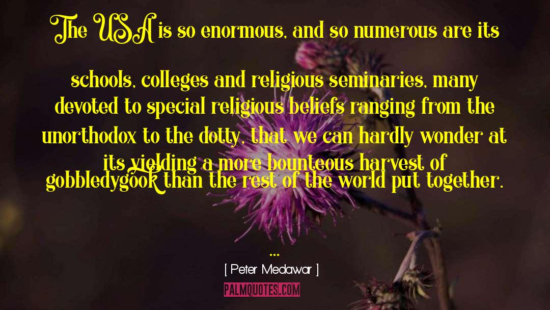 Patriotic Religious quotes by Peter Medawar