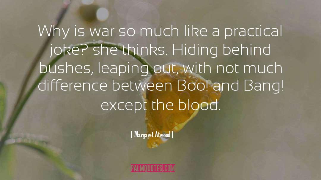 Patriotism And War quotes by Margaret Atwood