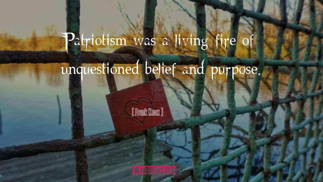 Patriotism quotes by Frank Knox