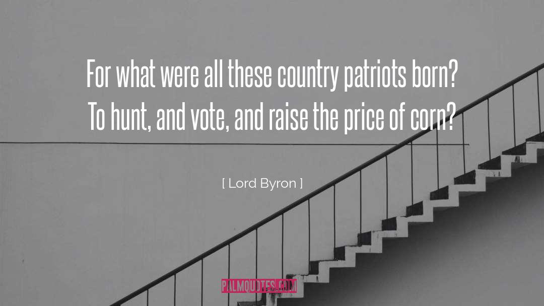 Patriots quotes by Lord Byron